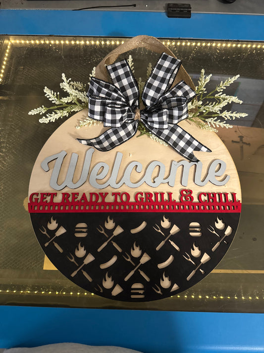 Welcome Get Ready to Grill & Chill door sign
